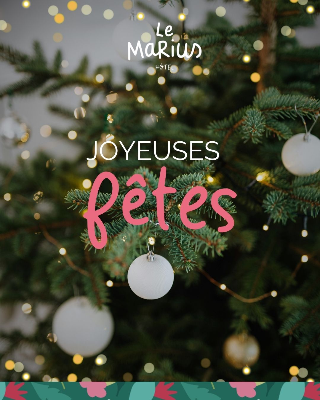 Joyeuses fetes marius hotel